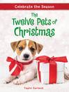 Imagen de portada para The Twelve Pets of Christmas
